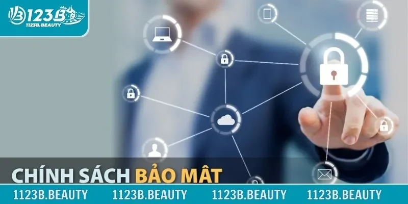 Lưu ý quan trọng khi tìm hiểu về chính sách bảo mật 